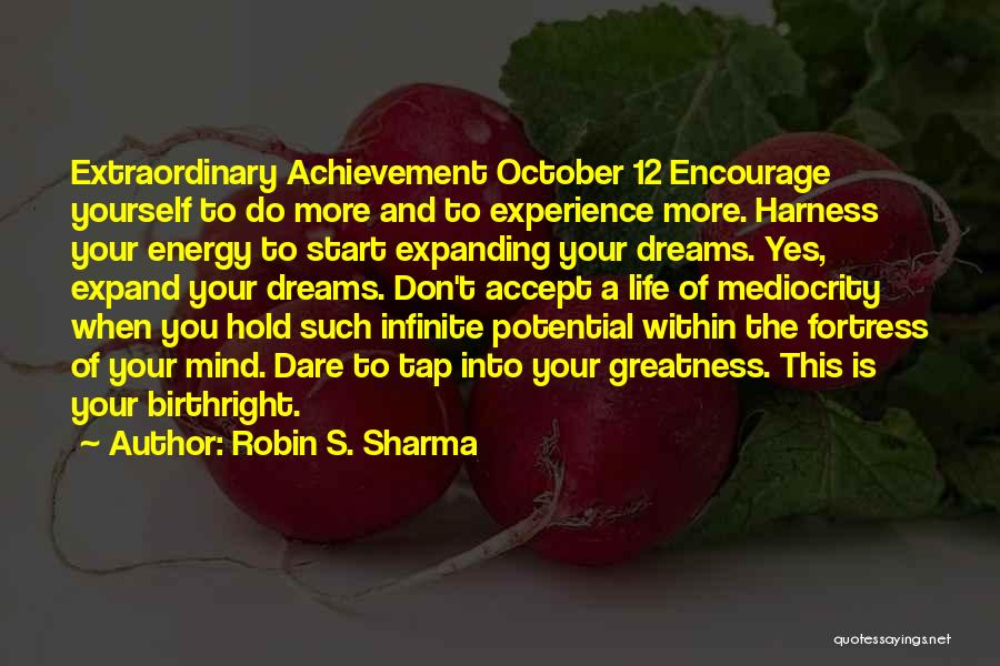 Expanding The Mind Quotes By Robin S. Sharma