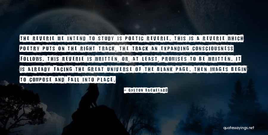 Expanding Universe Quotes By Gaston Bachelard Expanding Universe Quotes By Gaston Bachelard