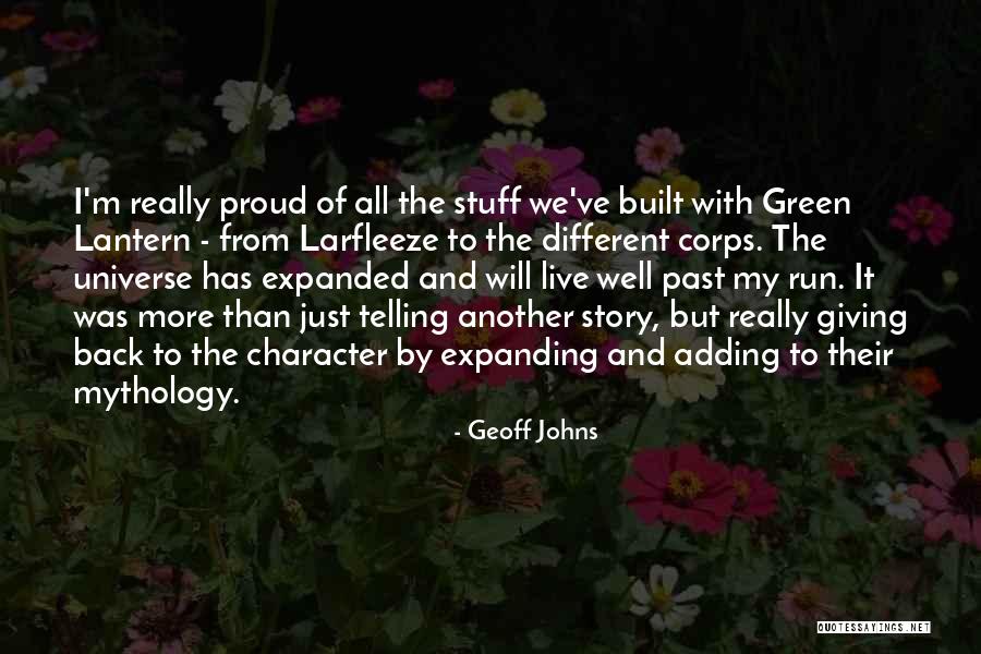 Expanding Universe Quotes By Geoff Johns Expanding Universe Quotes By Geoff Johns