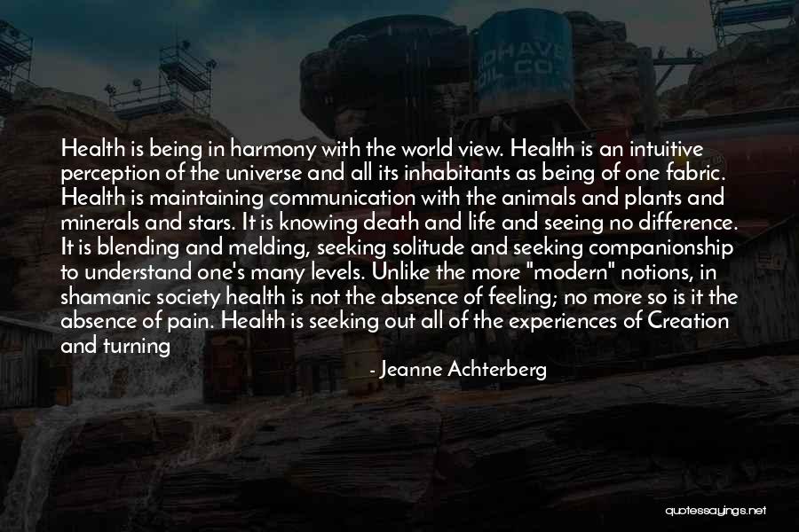 Expanding Universe Quotes By Jeanne Achterberg Expanding Universe Quotes By Jeanne Achterberg