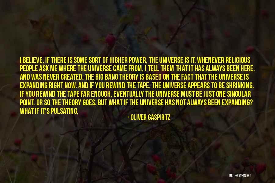 Expanding Universe Quotes By Oliver Gaspirtz Expanding Universe Quotes By Oliver Gaspirtz