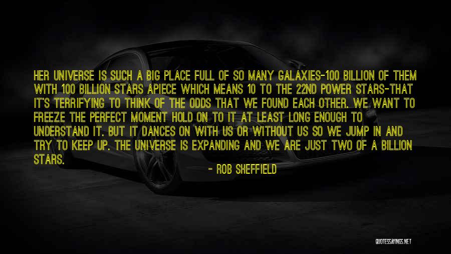 Expanding Universe Quotes By Rob Sheffield Expanding Universe Quotes By Rob Sheffield