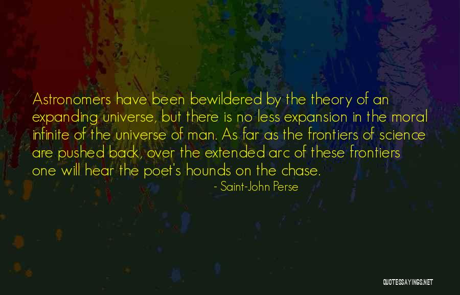 Expanding Universe Quotes By Saint-John Perse Expanding Universe Quotes By Saint-John Perse