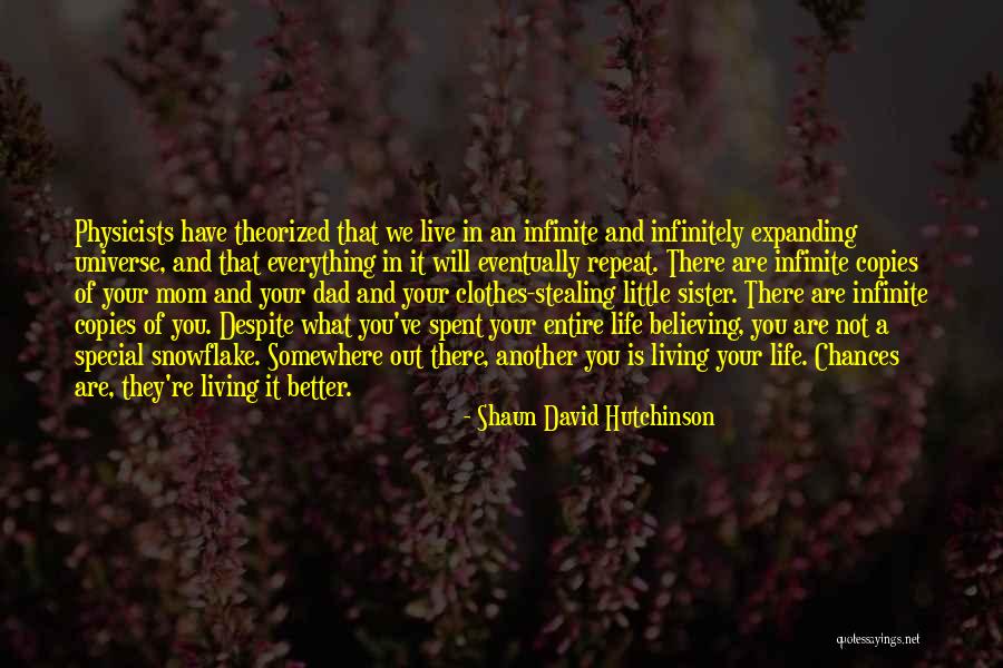 Expanding Universe Quotes By Shaun David Hutchinson Expanding Universe Quotes By Shaun David Hutchinson