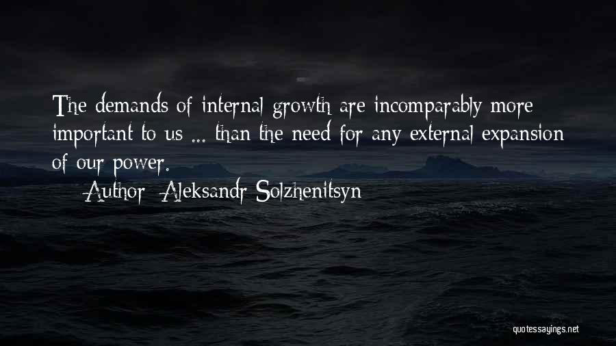 Expansion Growth Quotes By Aleksandr Solzhenitsyn