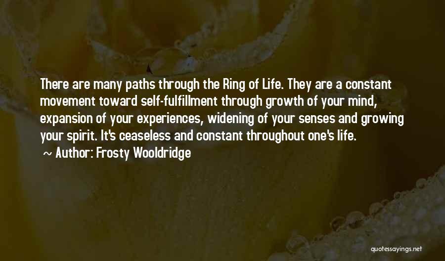 Expansion Growth Quotes By Frosty Wooldridge