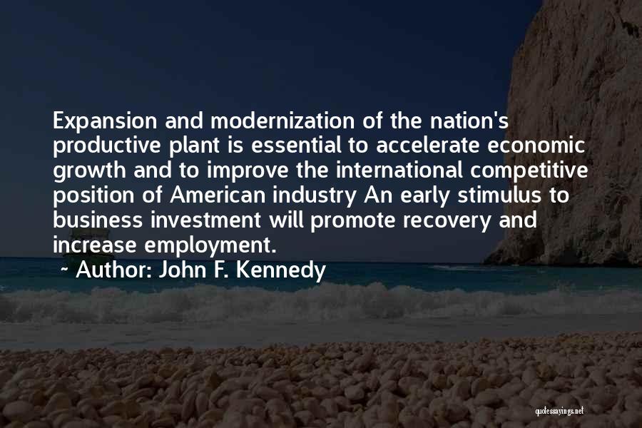 Expansion Growth Quotes By John F. Kennedy