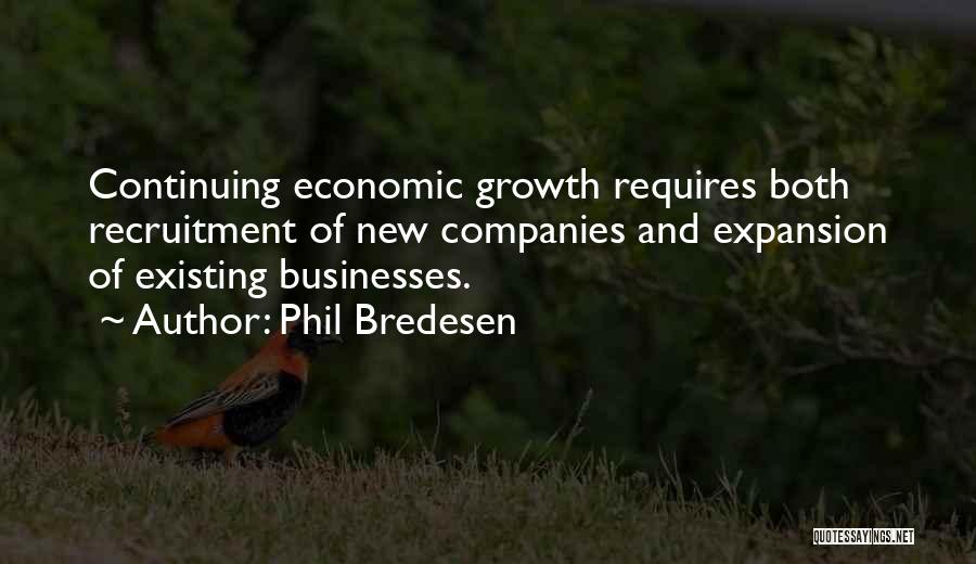 Expansion Growth Quotes By Phil Bredesen