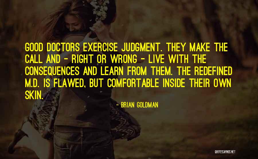 Expansion In Science Quotes By Brian Goldman