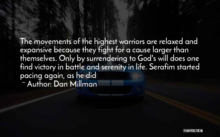 Expansive Quotes By Dan Millman