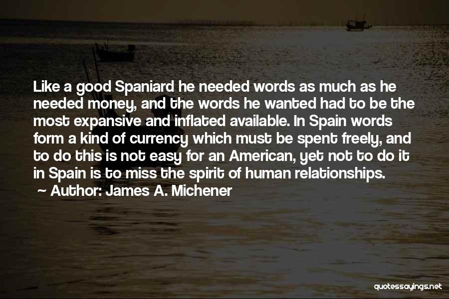 Expansive Quotes By James A. Michener