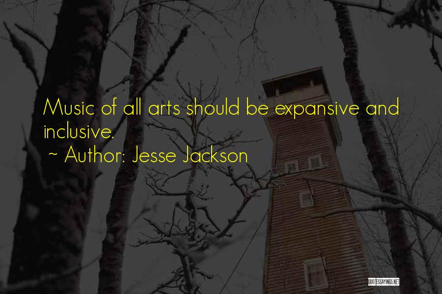 Expansive Quotes By Jesse Jackson