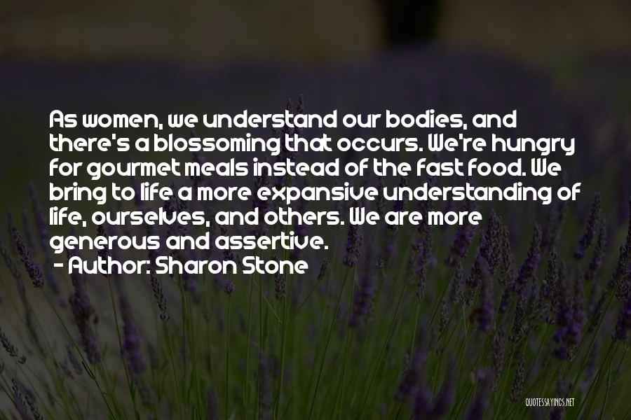 Expansive Quotes By Sharon Stone