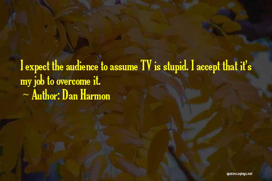 Expect Accept Quotes By Dan Harmon