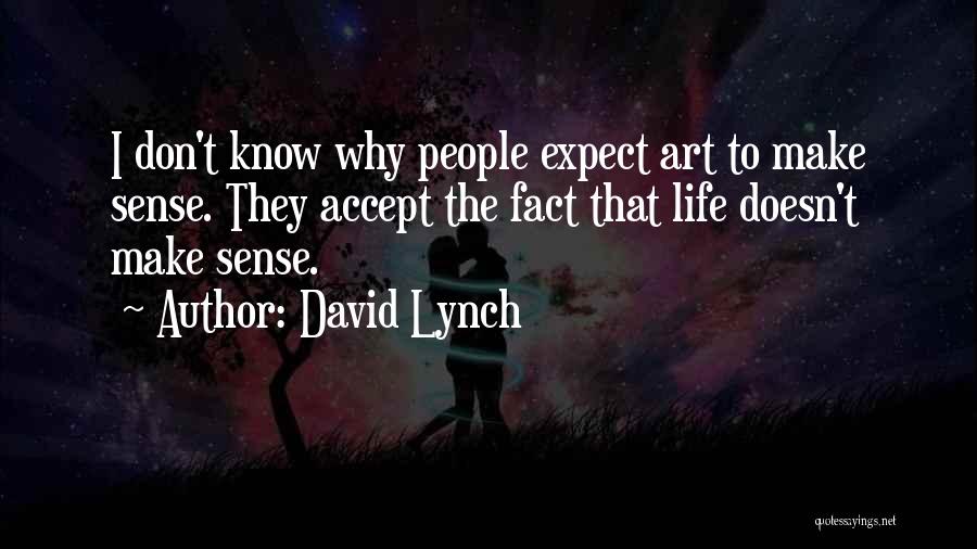 Expect Accept Quotes By David Lynch