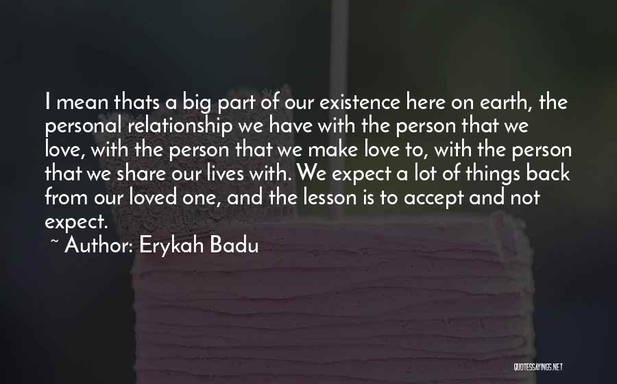 Expect Accept Quotes By Erykah Badu