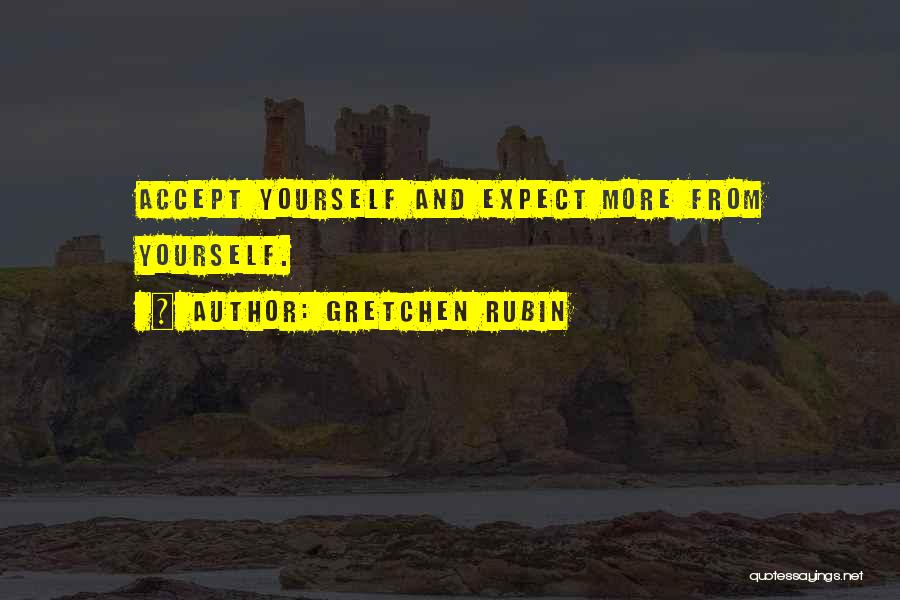 Expect Accept Quotes By Gretchen Rubin