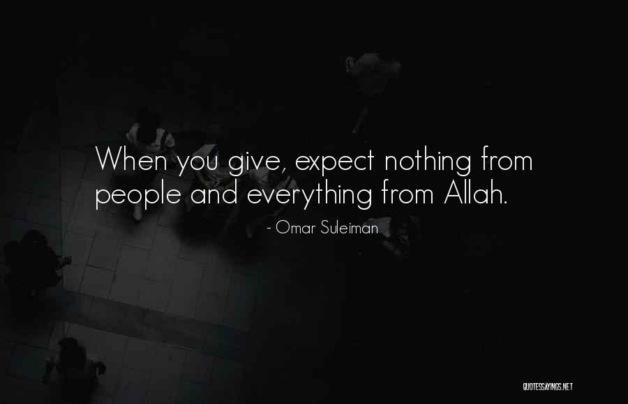Expect From Allah Quotes By Omar Suleiman Expect From Allah Quotes By Omar Suleiman