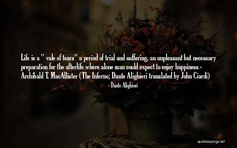 Expect Happiness Quotes By Dante Alighieri Expect Happiness Quotes By Dante Alighieri