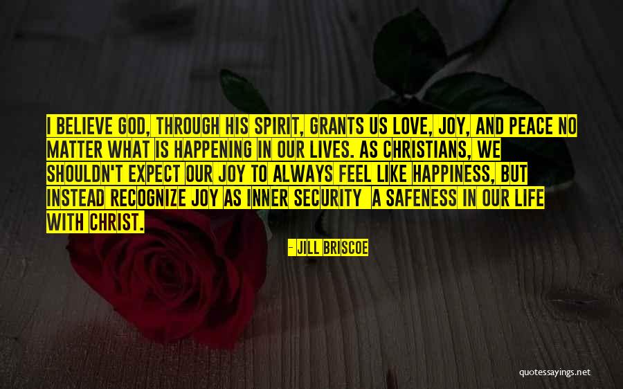 Expect Happiness Quotes By Jill Briscoe Expect Happiness Quotes By Jill Briscoe