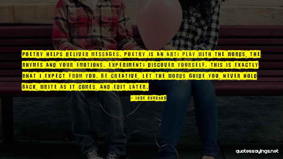 Expect It Back Quotes By Jude Ouvrard Expect It Back Quotes By Jude Ouvrard