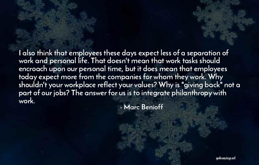 Expect It Back Quotes By Marc Benioff Expect It Back Quotes By Marc Benioff