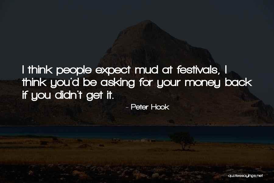 Expect It Back Quotes By Peter Hook Expect It Back Quotes By Peter Hook