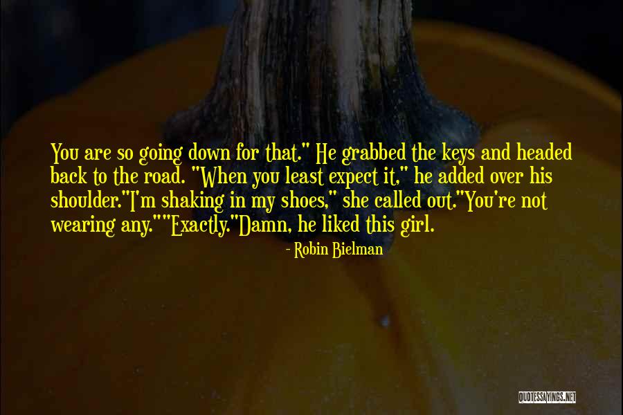 Expect It Back Quotes By Robin Bielman Expect It Back Quotes By Robin Bielman
