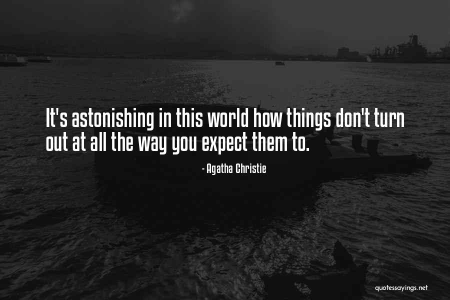 Expect It Quotes By Agatha Christie Expect It Quotes By Agatha Christie