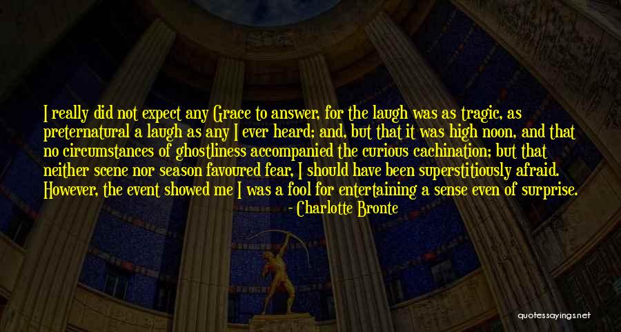 Expect It Quotes By Charlotte Bronte Expect It Quotes By Charlotte Bronte