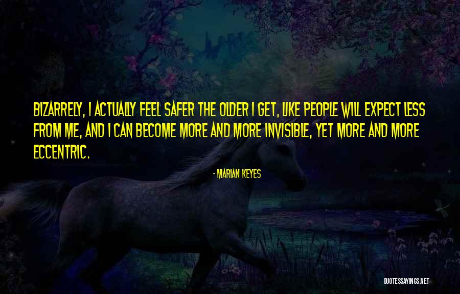 Expect Less Get More Quotes By Marian Keyes Expect Less Get More Quotes By Marian Keyes
