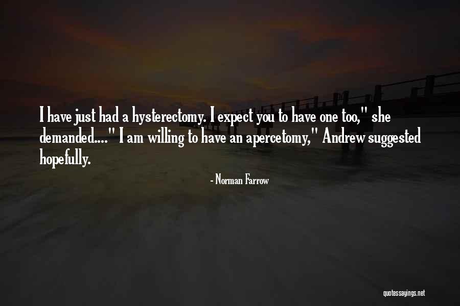 Expect Less Get More Quotes By Norman Farrow Expect Less Get More Quotes By Norman Farrow