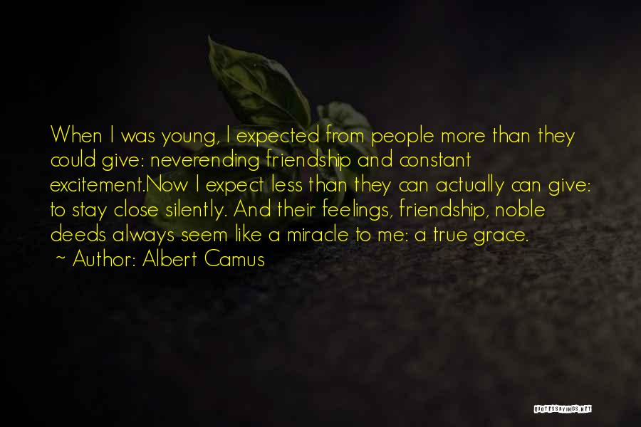 Expect Less Quotes By Albert Camus