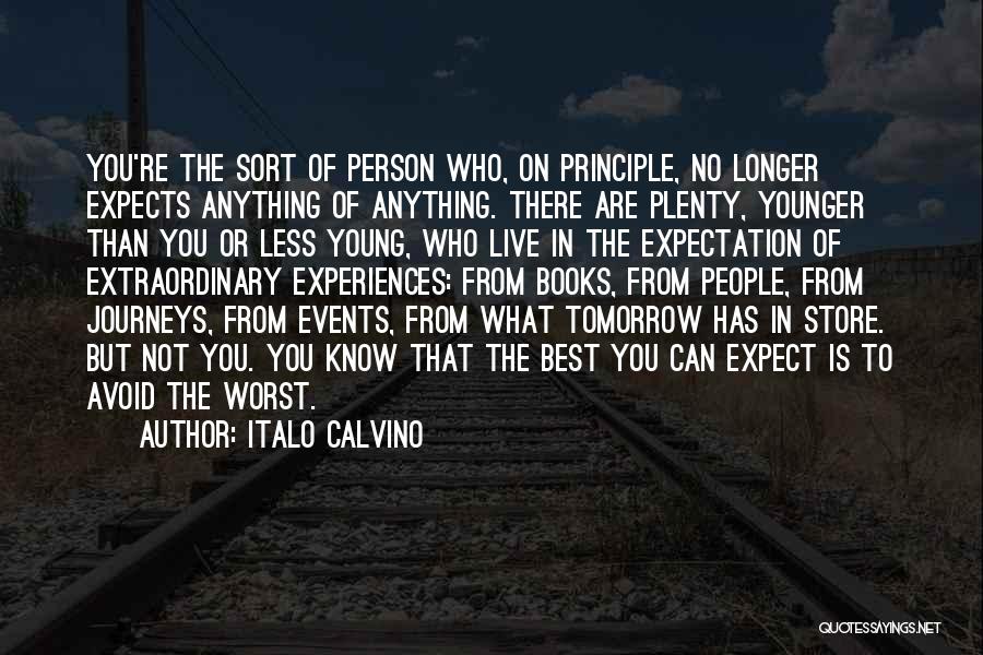 Expect Less Quotes By Italo Calvino