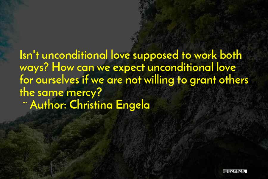 Expect No Mercy Quotes By Christina Engela