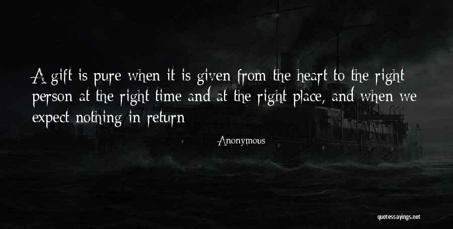 Expect Nothing In Return Quotes By Anonymous Expect Nothing In Return Quotes By Anonymous