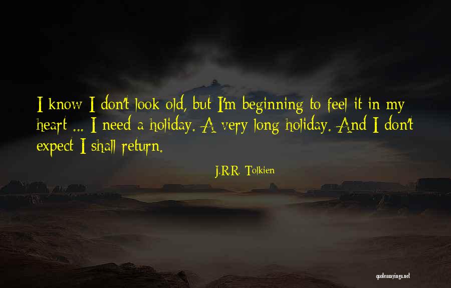 Expect Nothing In Return Quotes By J.R.R. Tolkien Expect Nothing In Return Quotes By J.R.R. Tolkien