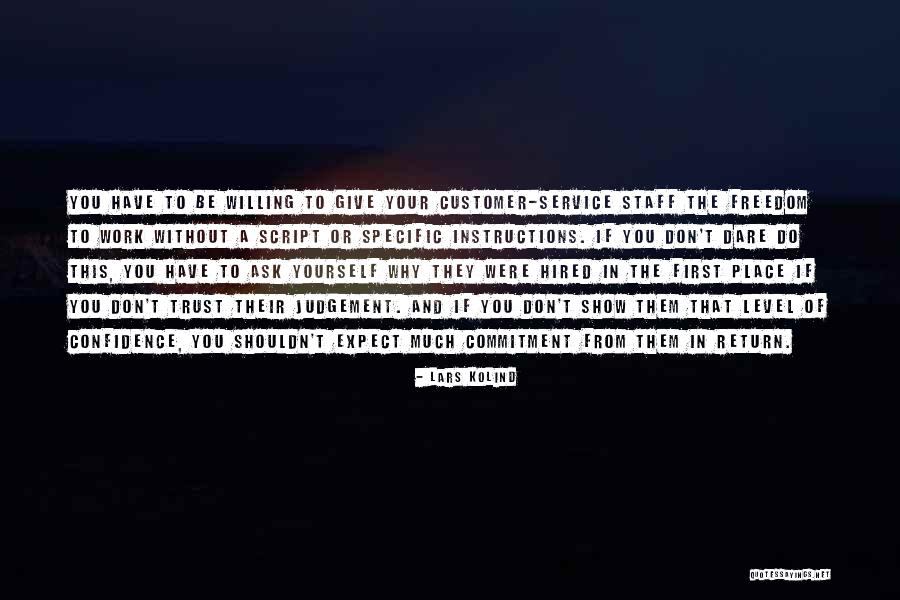 Expect Nothing In Return Quotes By Lars Kolind Expect Nothing In Return Quotes By Lars Kolind