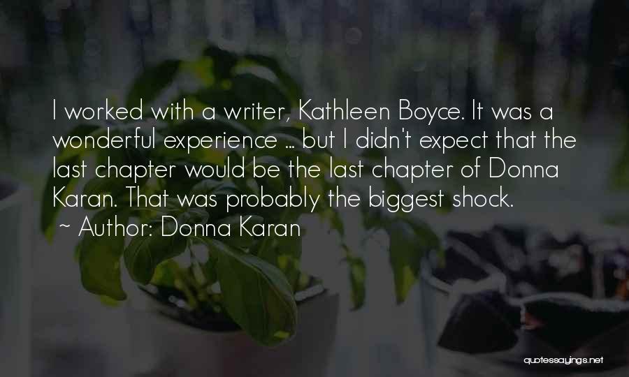 Expect Quotes By Donna Karan