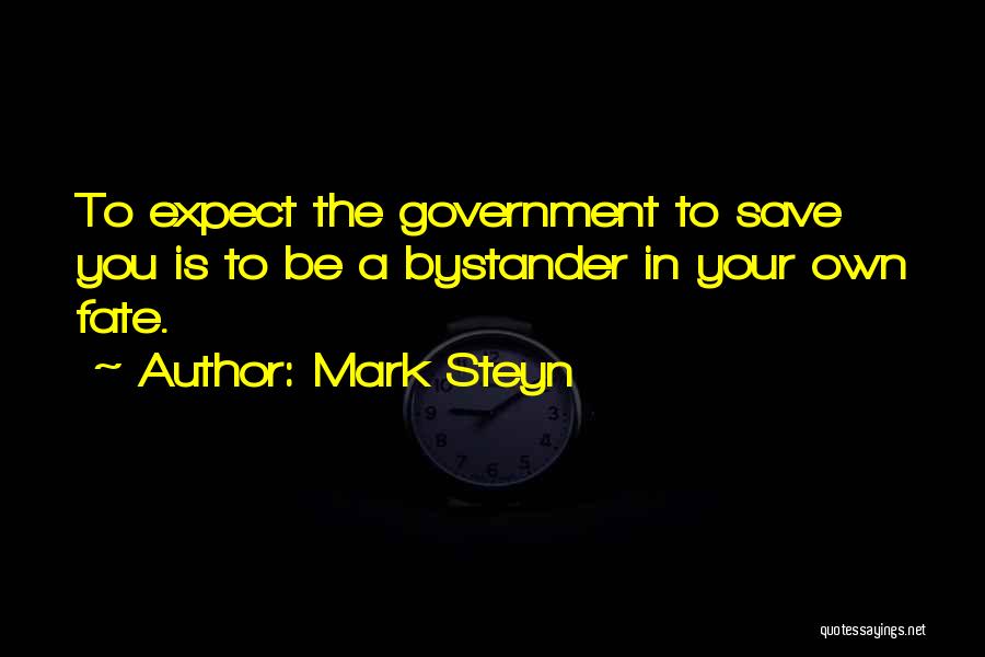 Expect Quotes By Mark Steyn