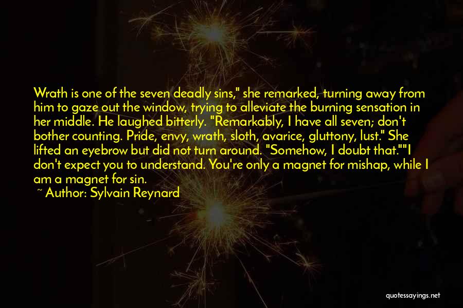 Expect Quotes By Sylvain Reynard