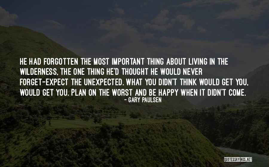 Expect The Worst Quotes By Gary Paulsen Expect The Worst Quotes By Gary Paulsen