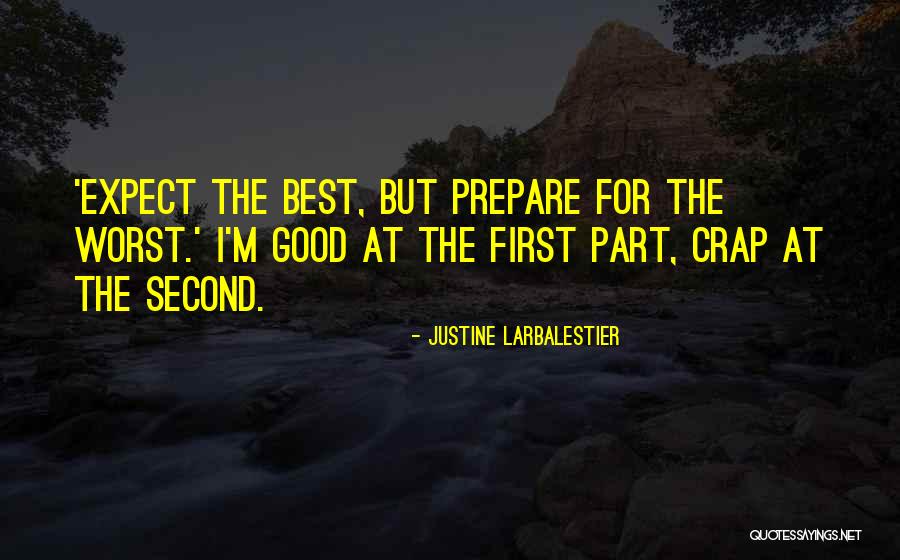 Expect The Worst Quotes By Justine Larbalestier Expect The Worst Quotes By Justine Larbalestier