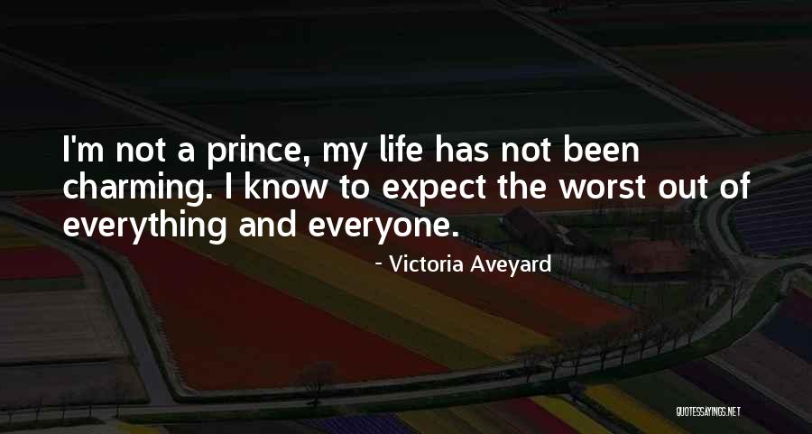 Expect The Worst Quotes By Victoria Aveyard Expect The Worst Quotes By Victoria Aveyard