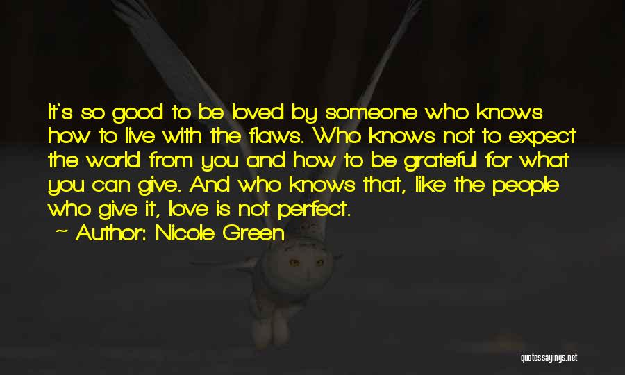 Expect What You Give Quotes By Nicole Green