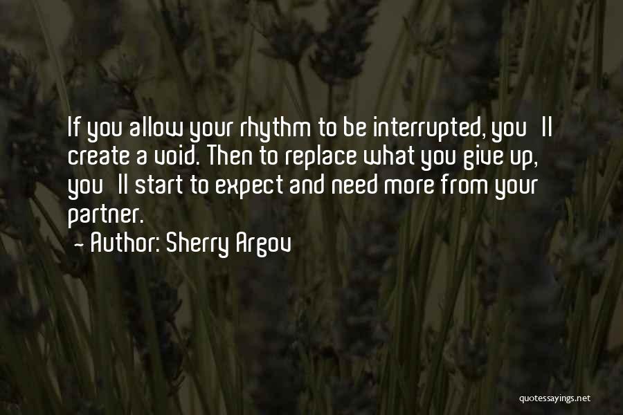 Expect What You Give Quotes By Sherry Argov