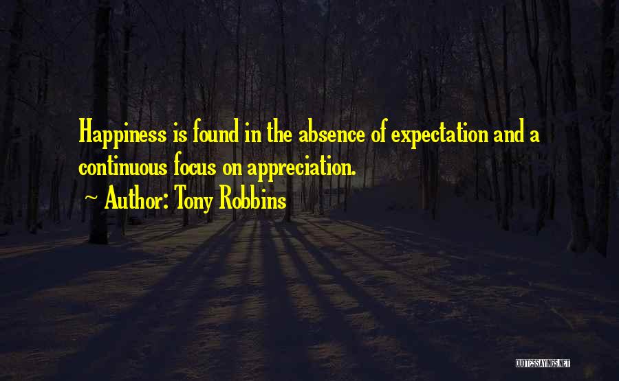 Expectation And Appreciation Quotes By Tony Robbins