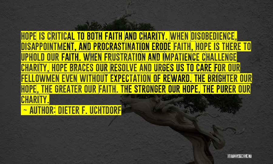 Expectation And Hope Quotes By Dieter F. Uchtdorf