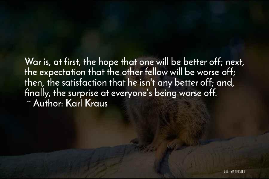 Expectation And Hope Quotes By Karl Kraus