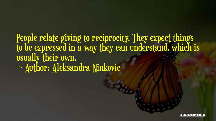 Expectation And Life Quotes By Aleksandra Ninkovic